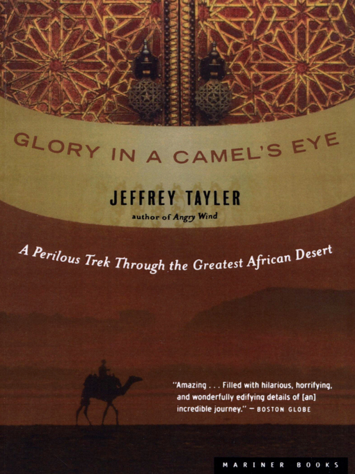Title details for Glory in a Camel's Eye by Jeffrey Tayler - Available